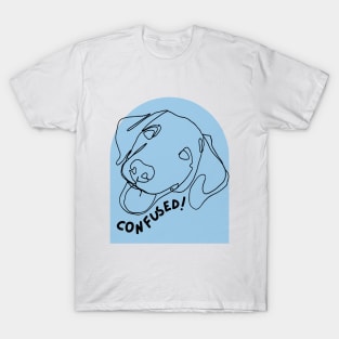 Dog saying Confused!,brafdesign T-Shirt